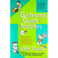 The Girlfriends' Guide to Toddlers