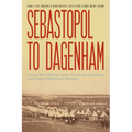 Sebastopol to Dagenham: Crimean War letters of Captain Thomas Basil Fanshawe, 33rd (Duke of Wellington's) Regiment