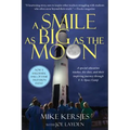 A Smile as Big as the Moon: A Special Education Teacher, His Class, and Their Inspiring Journey Through U.S. Space Camp
