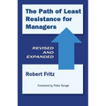 The Path of Least Resistance for Managers