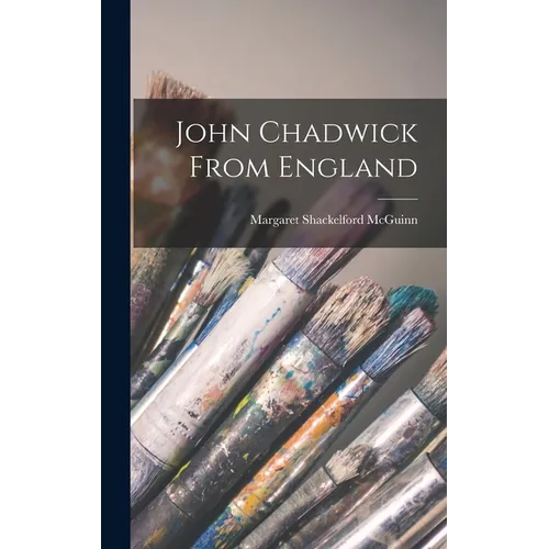 John Chadwick From England
