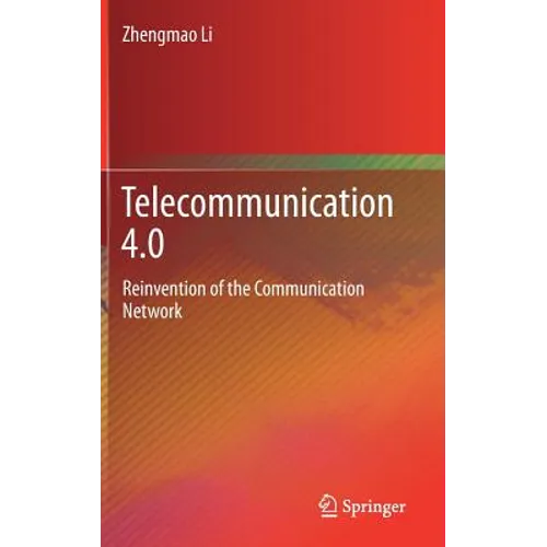 Telecommunication 4.0: Reinvention of the Communication Network
