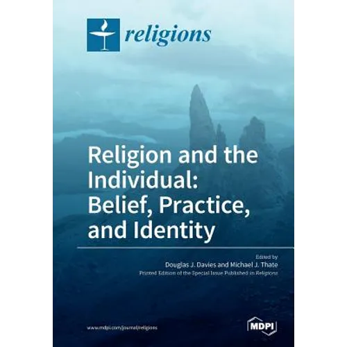 Religion and the Individual: Belief, Practice, and Identity