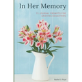 In Her Memory: 73 Journal Prompts for grieving Daughters