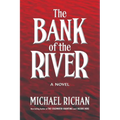 The Bank of the River