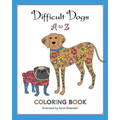 Difficult Dogs A to Z: Coloring Book