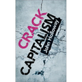 Crack Capitalism