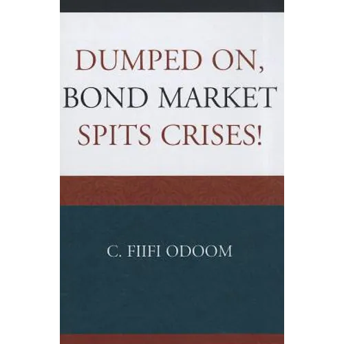 Dumped On, Bond Market Spits Crises!
