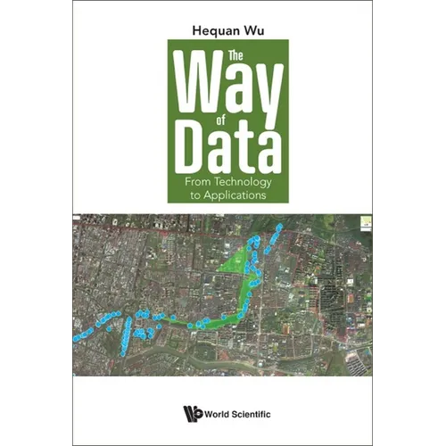 The Way of Data: From Technology to Applications