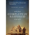 Completely Restored