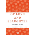 Of Love and Slaughter