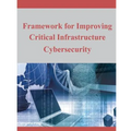 Framework for Improving Critical Infrastructure Cybersecurity