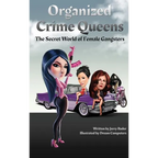 Organized Crime Queens: The Secret World of Female Gangsters - Hardcover