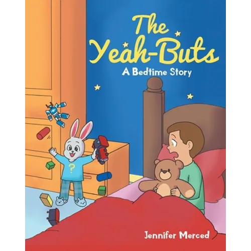 The Yeah-Buts: A Bedtime Story