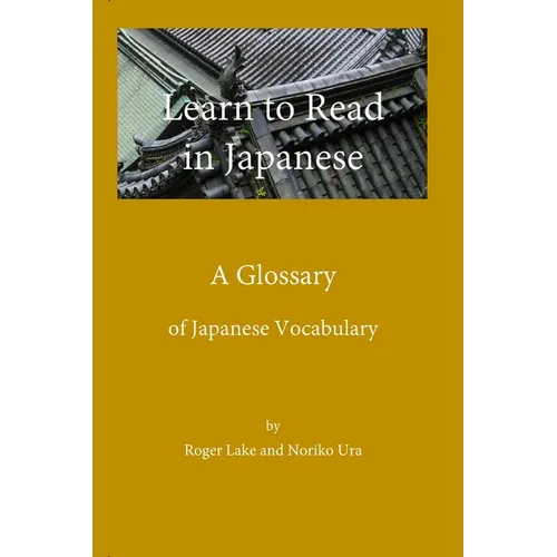 Learn to Read in Japanese, A Glossary
