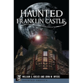 Haunted Franklin Castle