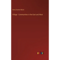 Village - Communities in the East and West