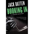 Booking in: A Crang Mystery