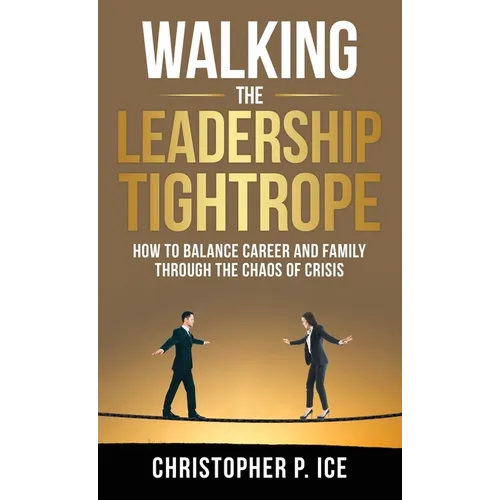 Walking the Leadership Tightrope