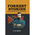 Forrest Stories: Humor of Bedford Forrest and His Cavalry