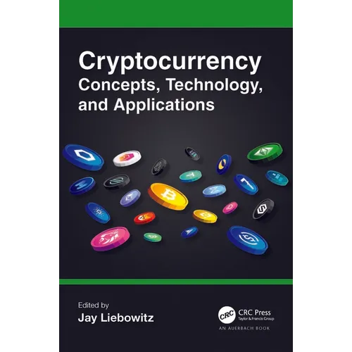 Cryptocurrency Concepts, Technology, and Applications