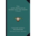 The Seven Miracles of Gubbio and the Eighth: A Parable