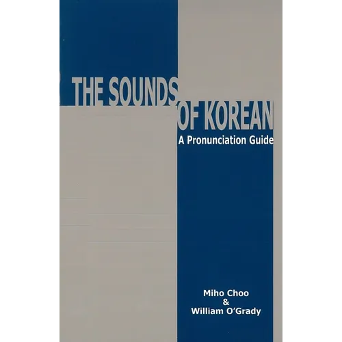 Sounds of Korean: A Pronunciation Guide