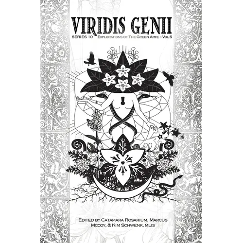 Viridis Genii: Explorations of the Green Arte, Series 10, Vol 5