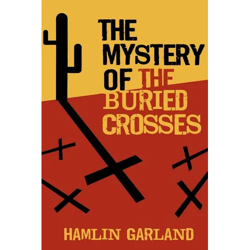 The Mystery of the Buried Crosses