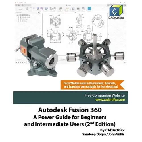 Autodesk Fusion 360: A Power Guide for Beginners and Intermediate Users (2nd Edition)