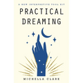 Practical Dreaming: A New Interpretive Tool Kit