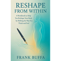 Reshape From Within