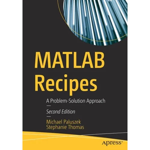 MATLAB Recipes: A Problem-Solution Approach