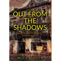 Out from the Shadows: Growing up with Holocaust Survivor Parents