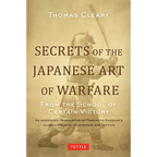 Secrets of the Japanese Art of Warfare: From the School of Certain Victory - Hardcover
