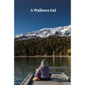 A Wallowa Gal