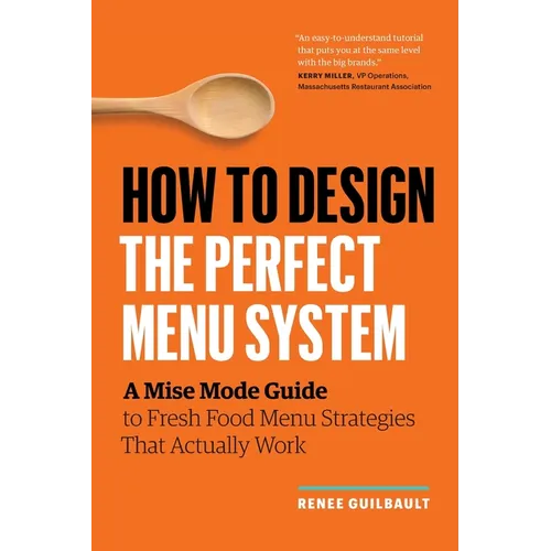 How to Design the Perfect Menu System: A Mise Mode Guide to Fresh Food Menu Strategies That Actually Work