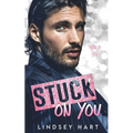 Stuck on You: A Steamy Enemies To Lovers Rom Com