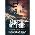 Monroe Doctrine: Volume I