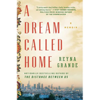 A Dream Called Home: A Memoir - Paperback