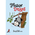 Possum Dreams
