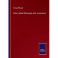 Paley's Moral Philosophy with Annotations