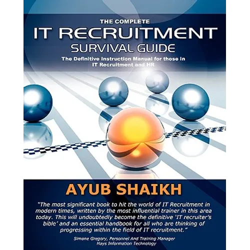 The Complete It Recruitment Survival Guide