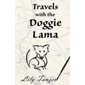 Travels with the Doggie Lama
