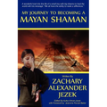 My Journey To Becoming A Mayan Shaman