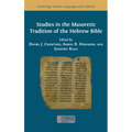 Studies in the Masoretic Tradition of the Hebrew Bible