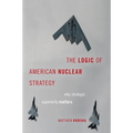 Logic of American Nuclear Strategy: Why Strategic Superiority Matters (Zeroth)