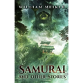 Samurai and Other Stories