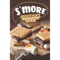 S'more Cookbook: Tasty Creative S'more Recipes