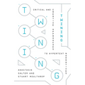 Twining: Critical and Creative Approaches to Hypertext Narratives